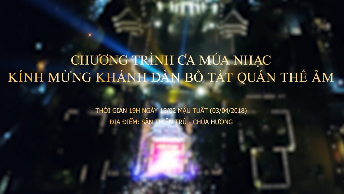 Chương trình mừng Khánh đản Bồ tát Quán Thế Âm năm Mậu Tuất